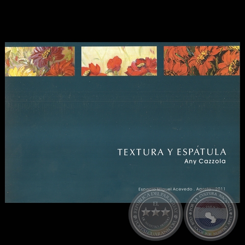 ANY CAZZOLA, TEXTURA Y ESPÁTULA, 2011